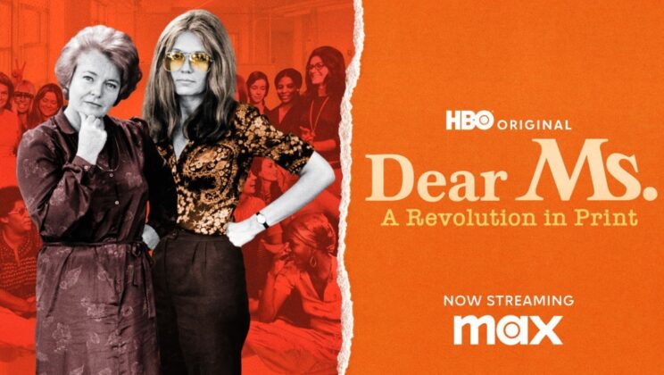 Документалният HBO Original филм Dear Ms.: A Revolution in Print с премиера в Max