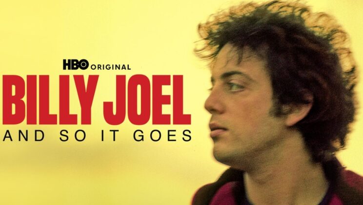 Документалната HBO Original поредица „Били Джоел: And So It Goes“ с премиера в стрийминг платформата HBO Max