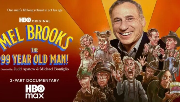 Гледаме HBO Original филма от две части „Мел Брукс: 99-годишният човек!“ в стрийминг платформата HBO Max